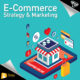 E-Commerce Strategy & Marketing - 2Grow